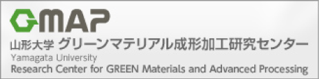 G-MAP Yamagata University Research Center for GREEN Materials and Advanced Processing